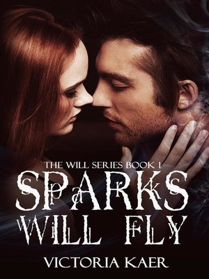cover image of Sparks Will Fly